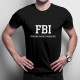 FBI female body inspector - pánské tričko s potiskem