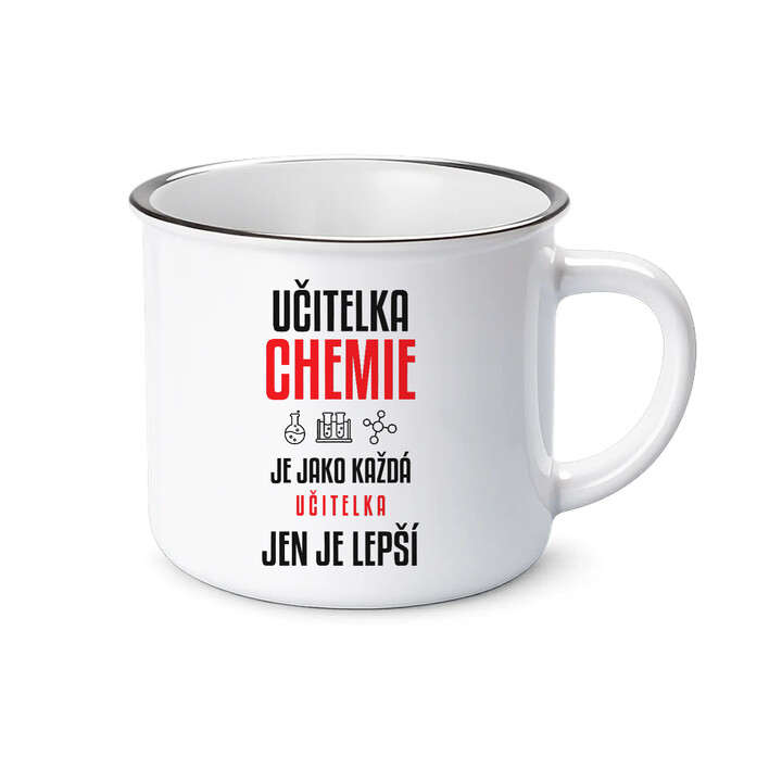 Učitelka chemie je jako každá učitelka, jen je lepší - smaltovaný hrnek s potiskem