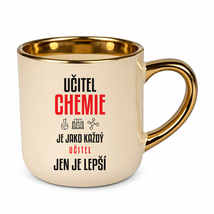 Učitel chemie je jako každý učitel, jen je lepší - elegantní hrnek na dárek
