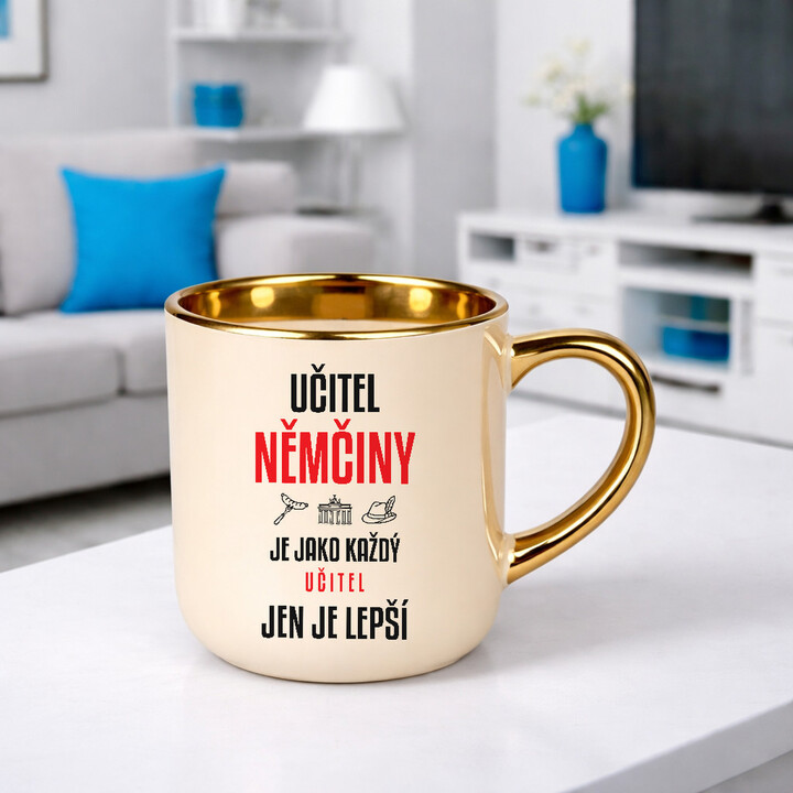 Učitel němčiny je jako každý učitel, jen je lepší - elegantní hrnek na dárek