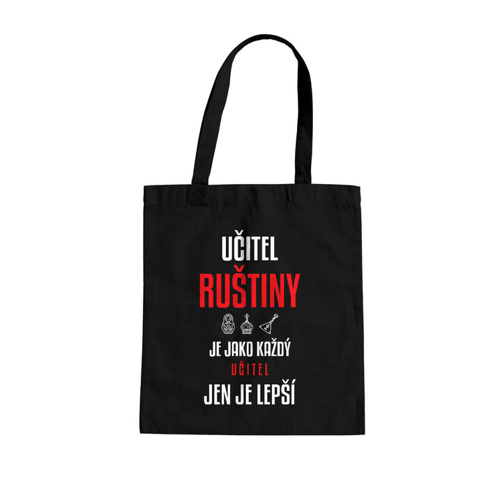 Učitel ruštiny je jako každý učitel, jen je lepší - taška s potiskem