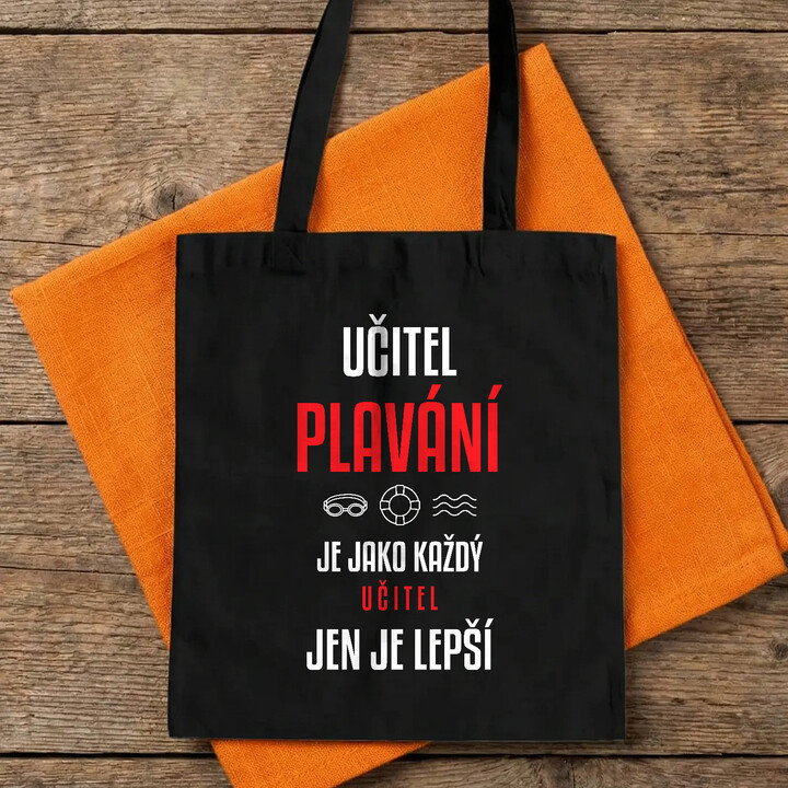 Učitel plavání je jako každý učitel, jen je lepší - taška s potiskem