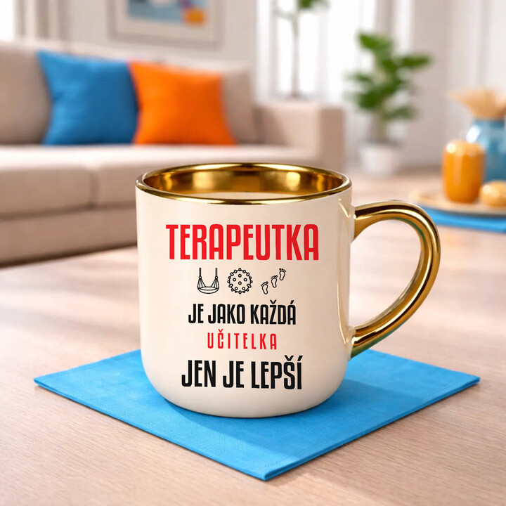 Terapeutka je jako každá učitelka, jen je lepší - elegantní hrnek na dárek