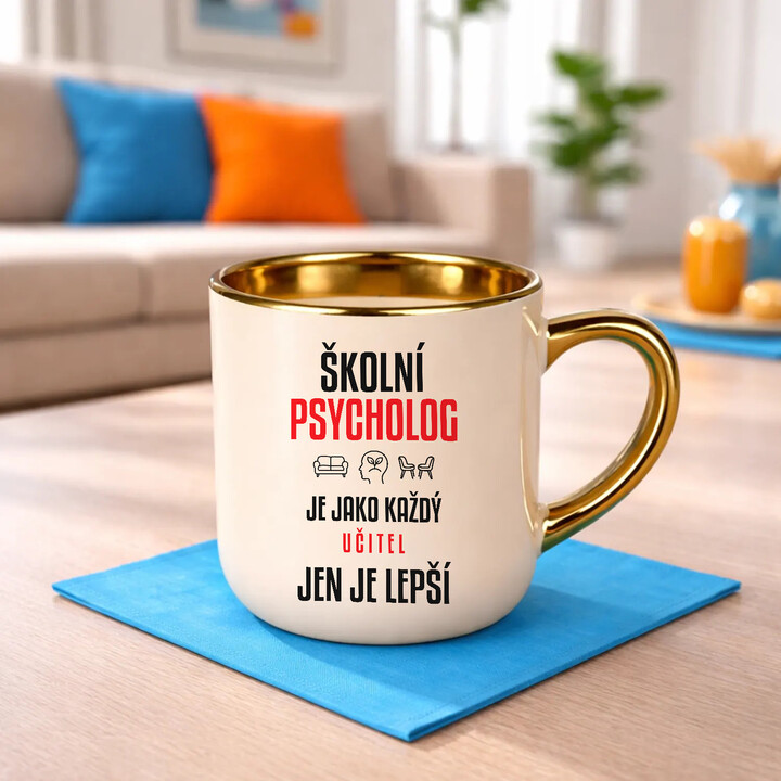 Školní psycholog je jako každý učitel, jen je lepší - elegantní hrnek na dárek