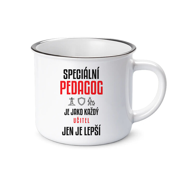 Speciální pedagog je jako každý učitel, jen je lepší - smaltovaný hrnek s potiskem