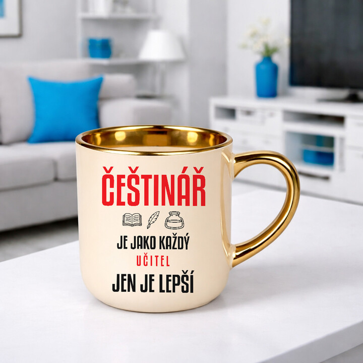 Češtinář je jako každý učitel, jen je lepší - elegantní hrnek na dárek