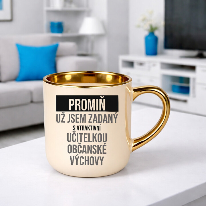 Promiň, už jsem zadaný s atraktivní učitelkou občanské výchovy - elegantní hrnek na dárek