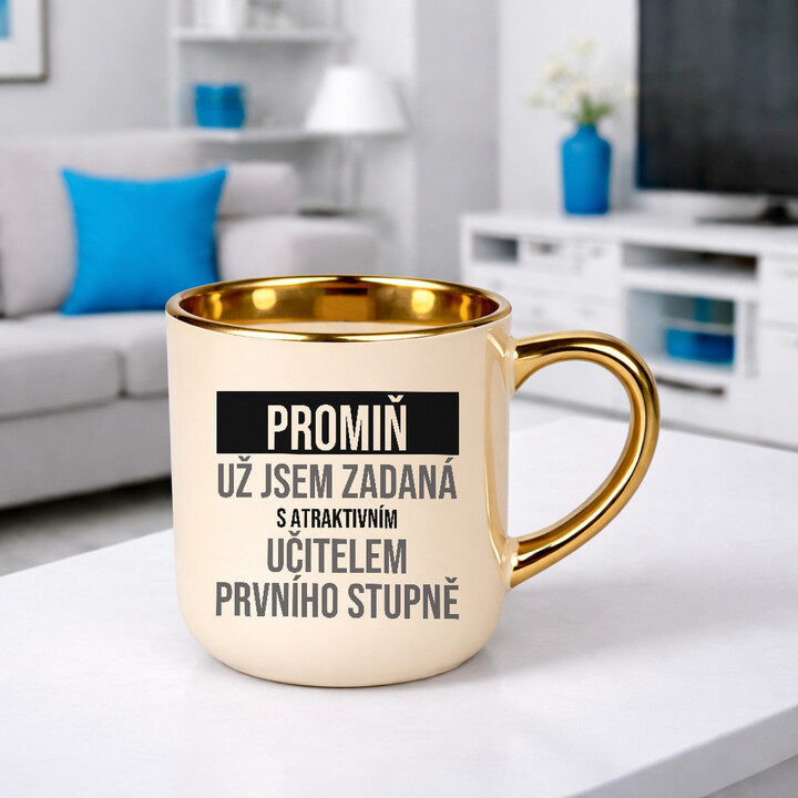Promiň, už jsem zadaná s atraktivním učitelem prvního stupně - elegantní hrnek na dárek