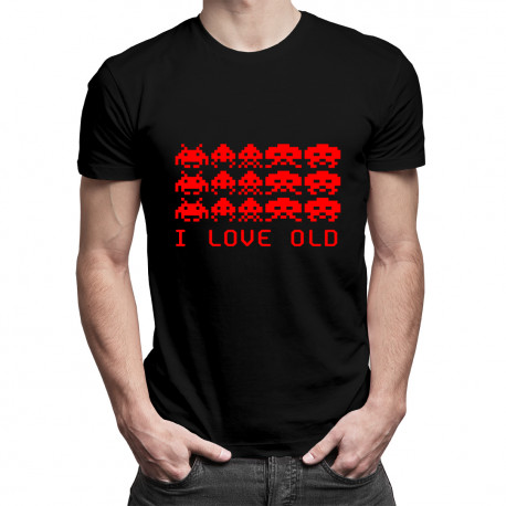 I Love Old - dámské nebo pánské tričko s potiskem