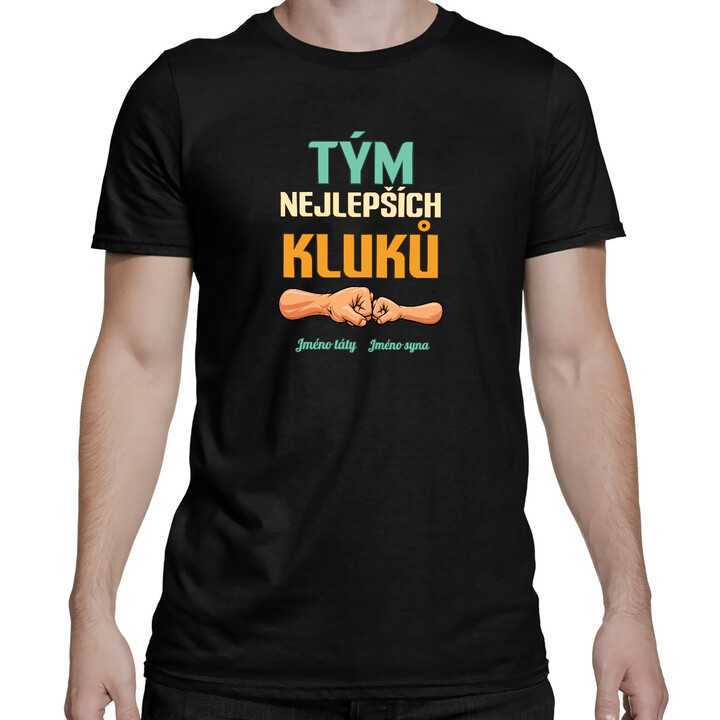 Tým nejlepších kluků - táta a syn se jmény - pánské tričko s potiskem - personalizovaný produkt
