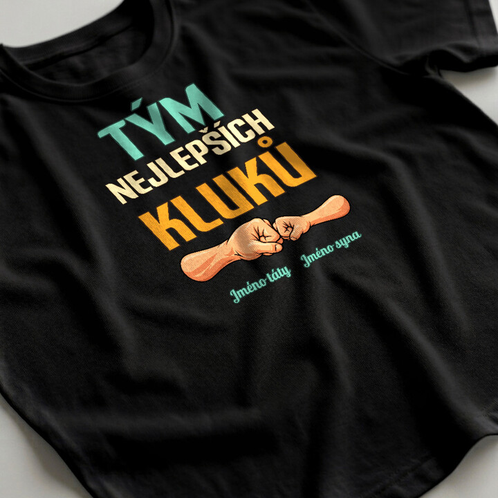 Set pro tátu a syna - Tým nejlepších kluků se jmény - trička s potiskem - personalizovaný produkt