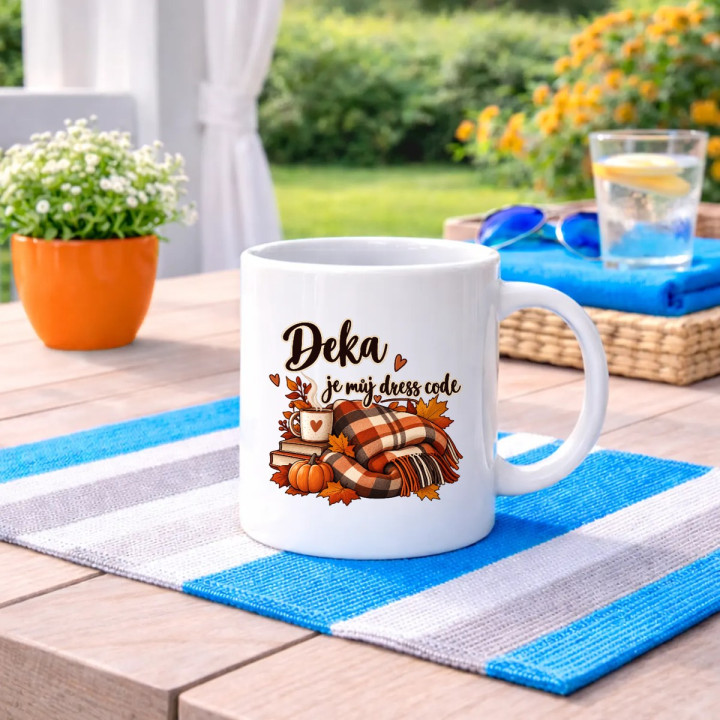 Deka je můj dress code - hrnek s potiskem