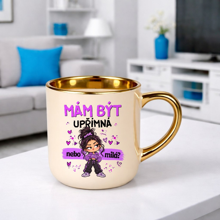 Mám být upřímná nebo milá? - elegantní hrnek na dárek