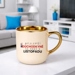Nejlepší důchodkyně se rodí v listopadu - elegantní hrnek na dárek
