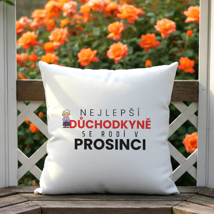 Nejlepší důchodkyně se rodí v prosinci - polštář s potiskem