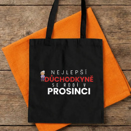 Nejlepší důchodkyně se rodí v prosinci - taška s potiskem