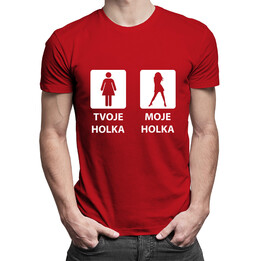 Tvoje Holka vs. Moje Holka - dámské nebo pánské tričko s potiskem