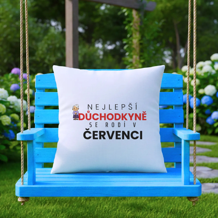 Nejlepší důchodkyně se rodí v červenci - polštář s potiskem
