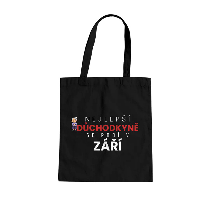Nejlepší důchodkyně se rodí v září - taška s potiskem