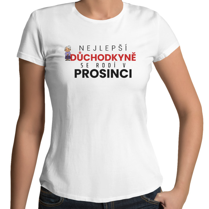 Nejlepší důchodkyně se rodí v prosinci - dámské tričko s potiskem