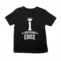 1 let Limitovaná edice - dětské tričko s potiskem - darček k narodeninám