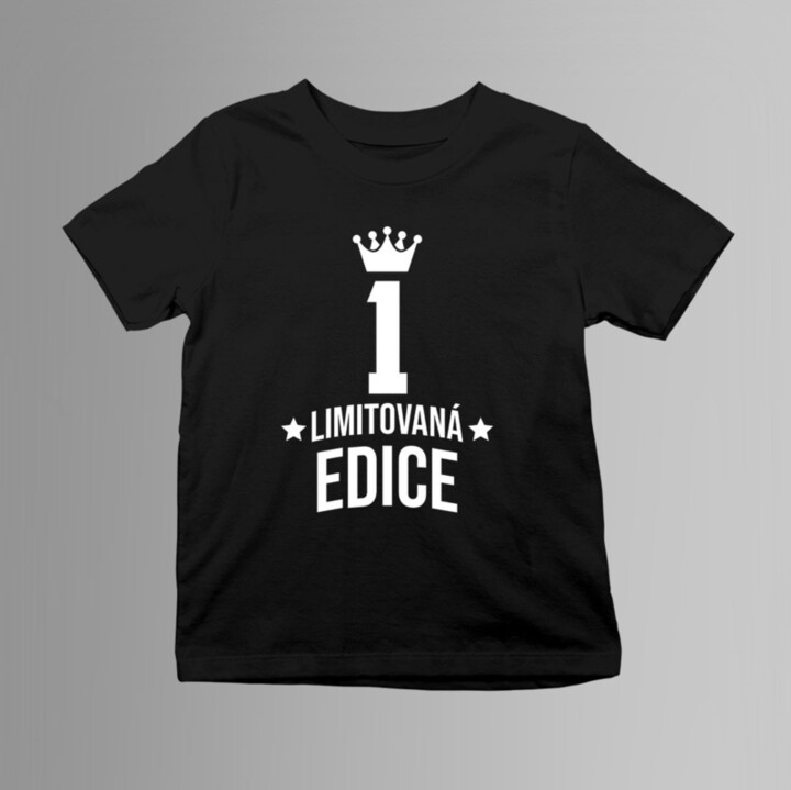 1 let Limitovaná edice - dětské tričko s potiskem - darček k narodeninám