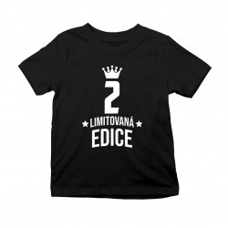 2 let Limitovaná edice - dětské tričko s potiskem - darek k narodeninám