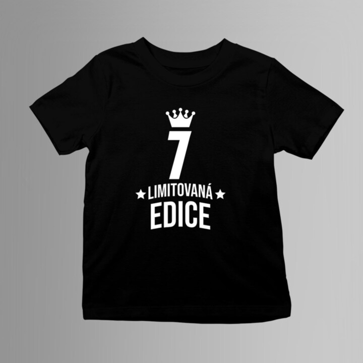 7 let Limitovaná edice - dětské tričko s potiskem - darek k narodeninám