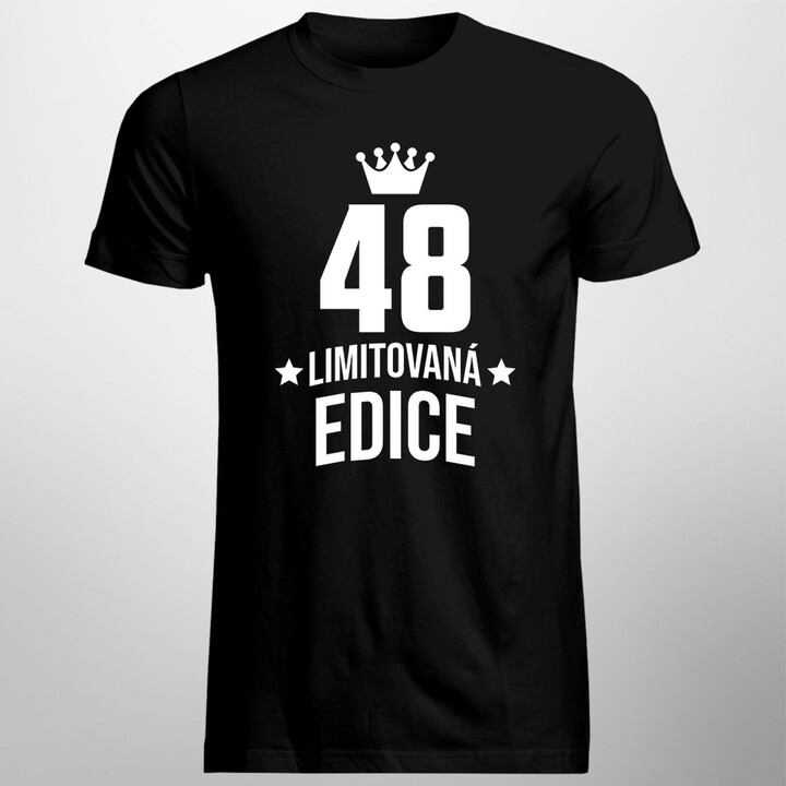 48 let Limitovaná edice - pánské tričko s potiskem - darek k narodeninám