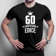 60 let Limitovaná edice - pánské tričko s potiskem - darek k narodeninám