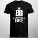 80 let Limitovaná edice - pánské tričko s potiskem - darek k narodeninám