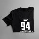 94 let Limitovaná edice - pánské tričko s potiskem - darek k narodeninám