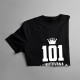 101 let Limitovaná edice - pánské tričko s potiskem - darek k narodeninám