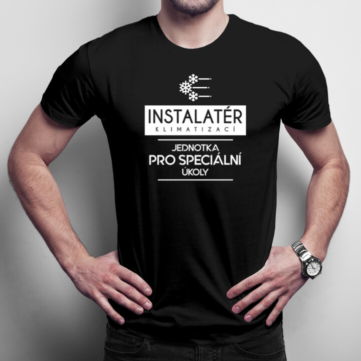 Instalatér klimatizací - jednotka pro speciální úkoly - pánské tričko s potiskem
