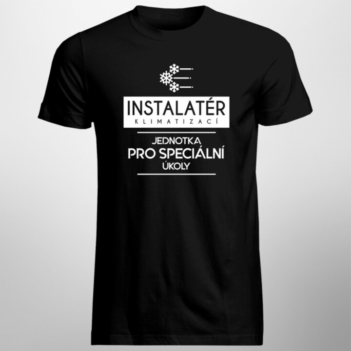 Instalatér klimatizací - jednotka pro speciální úkoly - pánské tričko s potiskem