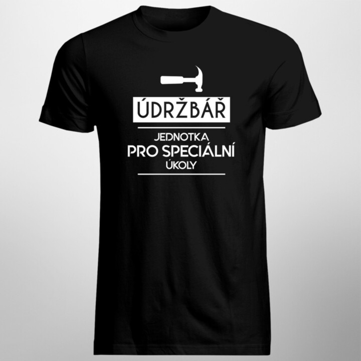 Údržbář - jednotka pro speciální úkoly - pánské tričko s potiskem