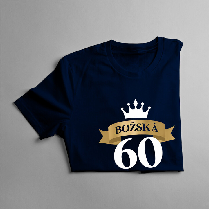 Božská 60 - dámské tričko s potiskem