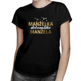 Manželka dokonalého manžela - dámské tričko s potiskem
