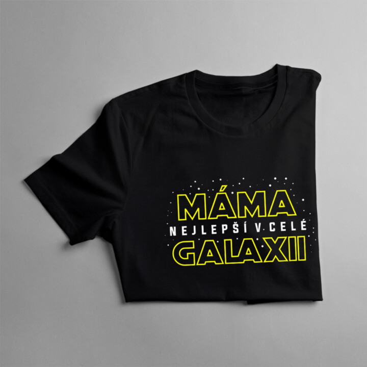 Nejlepší máma v celé galaxii - dámské tričko s potiskem