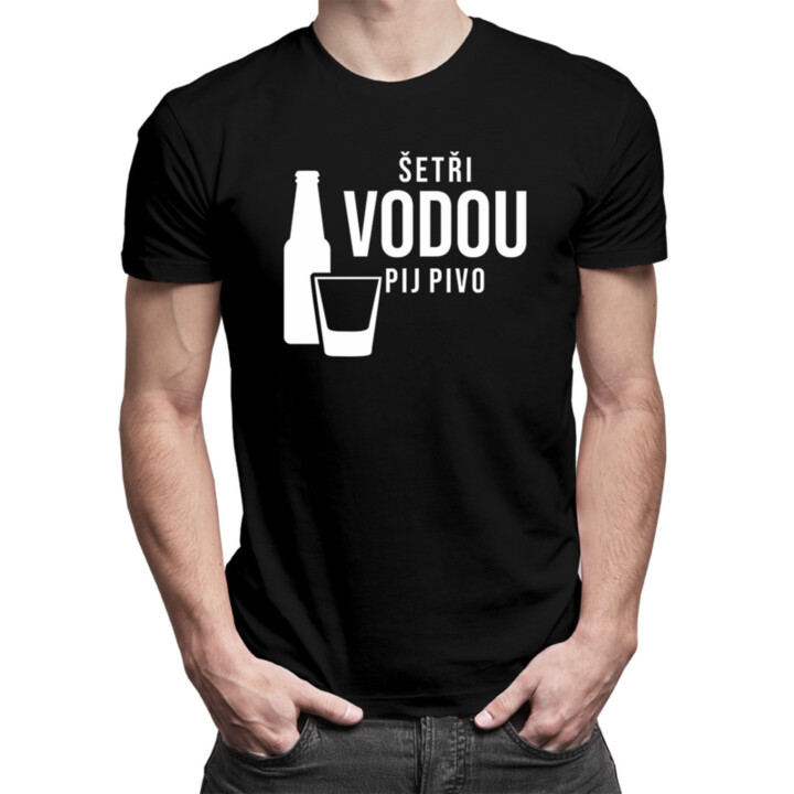 Šetři vodou - pij pivo - pánské tričko s potiskem