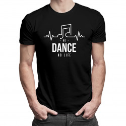 No dance no life - pánské tričko s potiskem