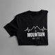 No mountain no life - dámské tričko s potiskem