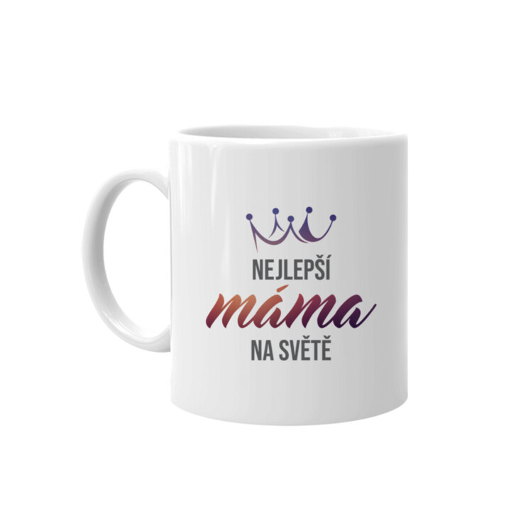 Nejlepší máma na světě - hrnek s potiskem