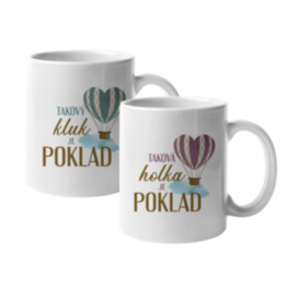 Komplet pro páry - Taková holka je poklad, Takový kluk je poklad - hrnky s potiskem