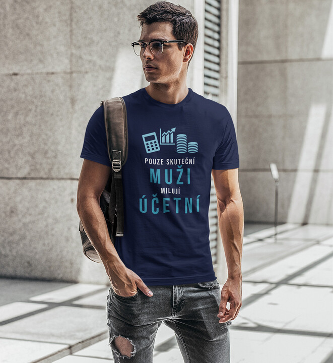 Pouze skuteční muži milují účetní - pánské tričko s potiskem