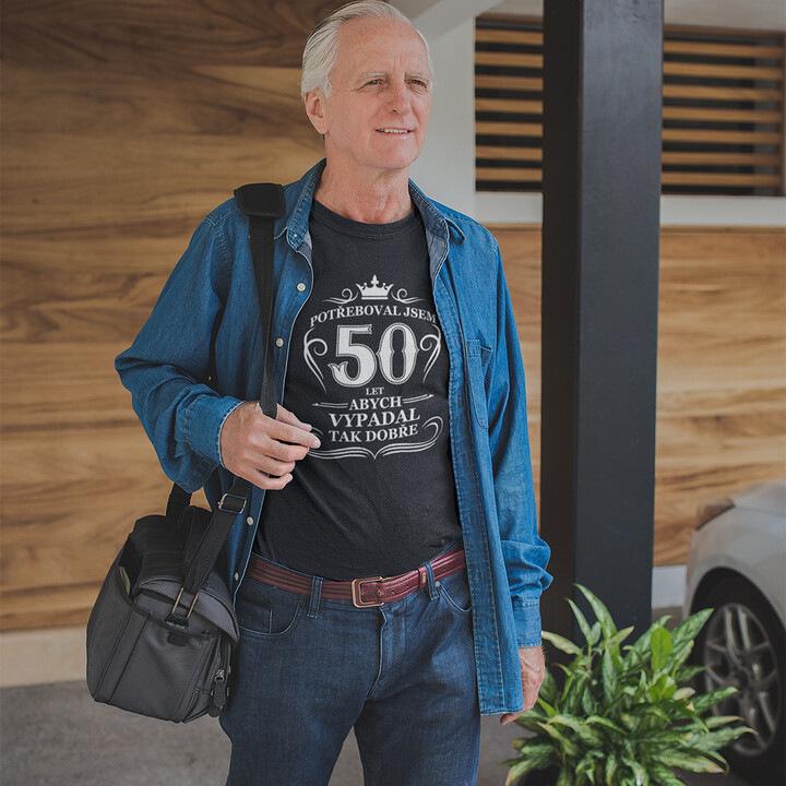 50 let, abych vypadal tak dobře 