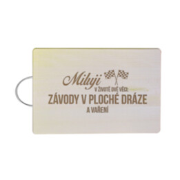 Miluji v životě dvě věci: závody v ploché dráze a vaření - kuchyňská prkénka