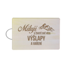 Miluji v životě dvě věci: výšlapy a vaření - kuchyňská prkénka