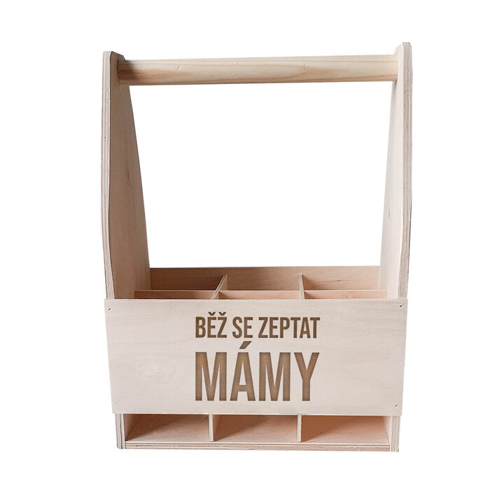 Běž se zeptat mámy - přepravka s gravírováním