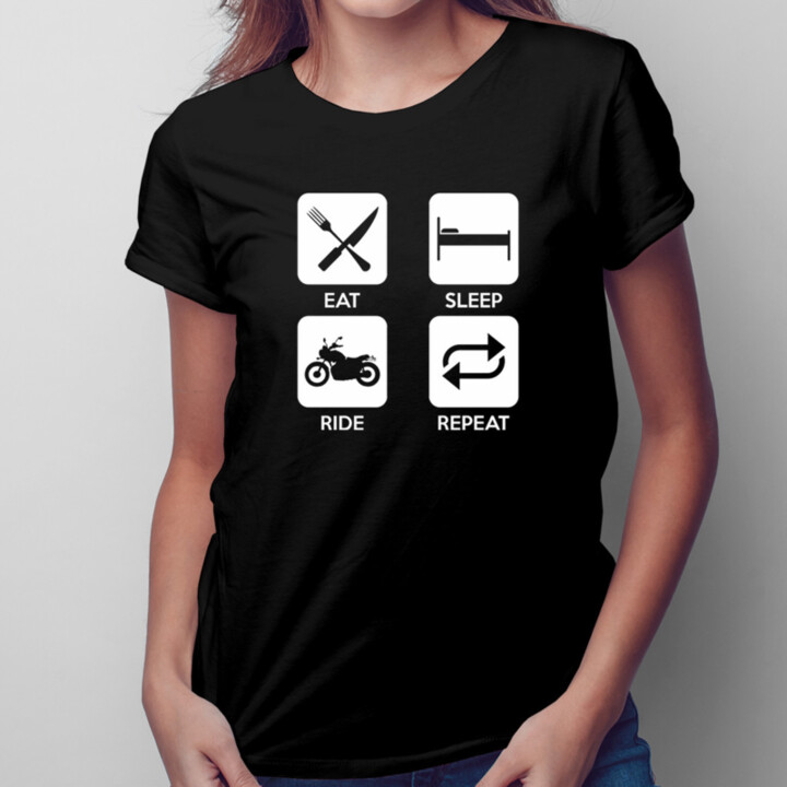 Eat sleep ride repeat - dámské tričko s potiskem
